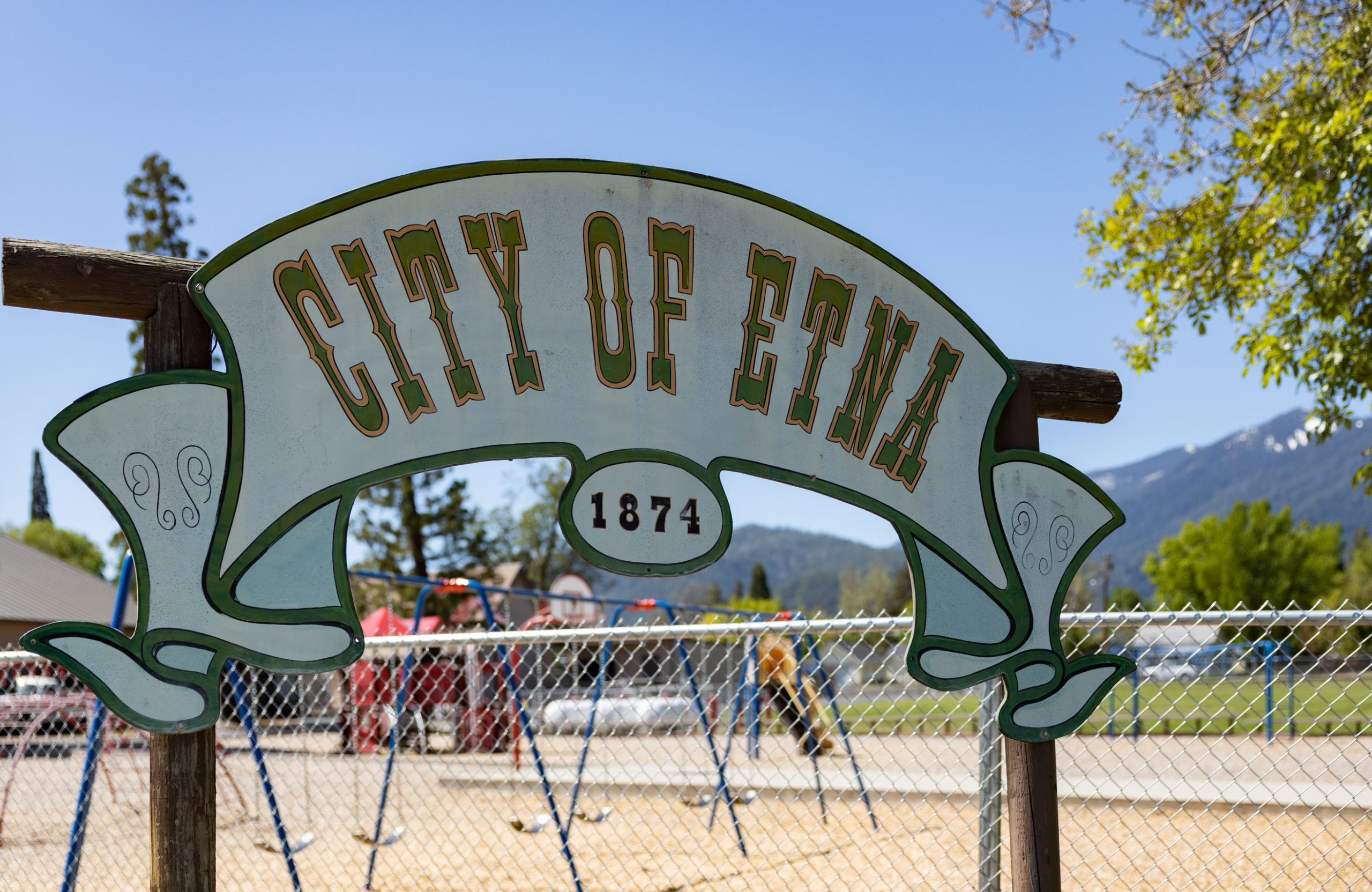 Off the beaten path in the City of Etna, California established in 1874 sign