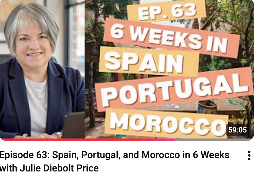 Bon Voyage Besties podcast Episode 63: Spain, Portugal, and Morocco in 6 Weeks with Julie Diebolt Price